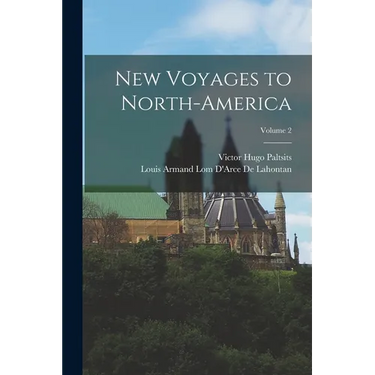 New Voyages to North-America; Volume 2