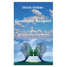 Generous Respect: The next story of humanity