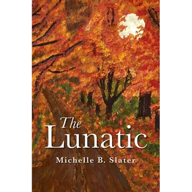 The Lunatic
