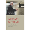 Always with Me: About My Teacher RABASH