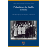 Philanthropy for Health in China