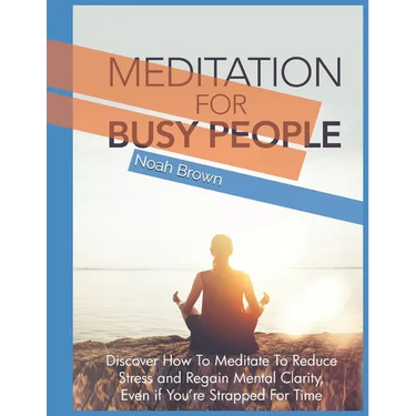 Meditation For Busy People