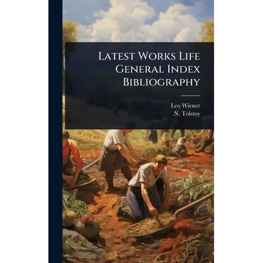 Latest Works Life General Index Bibliography