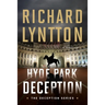 Hyde Park Deception: An International Political Spy Thriller