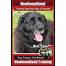 Newfoundland Training Book for Dogs & Puppies By BoneUP DOG Training: Are You Ready to Bone Up? Easy Steps * Fast Results Newfoundland Training
