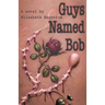 Guys Named Bob