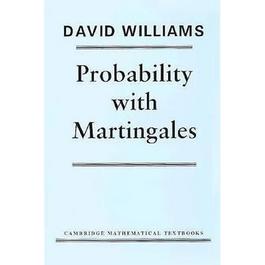 Probability with Martingales