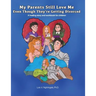 My Parents Still Love Me Even Though They're Getting Divorced: A healing story and workbook for children