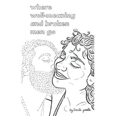 Where Well-Meaning and Broken Men Go