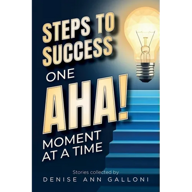 Steps to Success: One Aha Moment at a Time