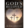 God's Beloved Jesus and You