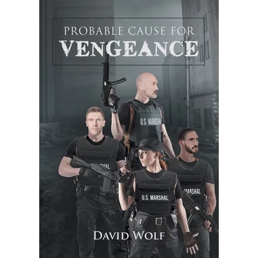 Probable Cause for Vengeance