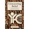 Unwavering Belief