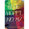Blue Violet, No. 87