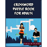 Crossword Puzzle Book for Adults: 101 Crossword Puzzle Book for Adults