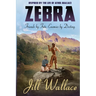 Zebra: Friends by Fate. Enemies by Destiny: Large Print