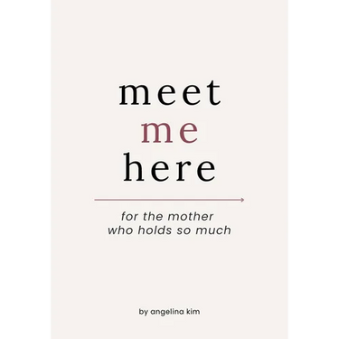 Meet Me Here: For The Mother Who Holds So Much