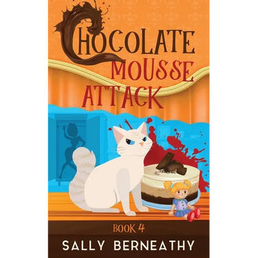 Chocolate Mousse Attack: Book 4 Death by Chocolate series
