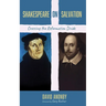 Shakespeare on Salvation