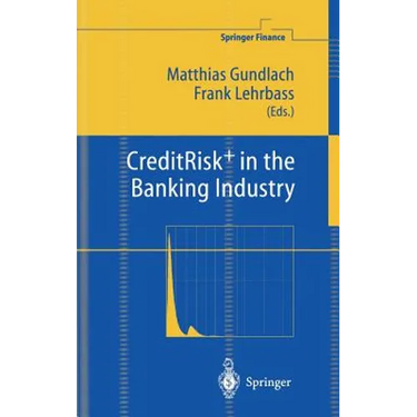 Creditrisk+ in the Banking Industry