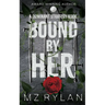 Bound by Her