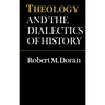 Theology and the Dialectics of History