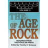 American Popular Music: Readings From the Popular Press Volume 2: The Age of Rock
