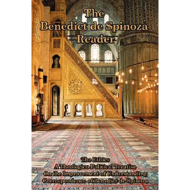 The Benedict de Spinoza Reader