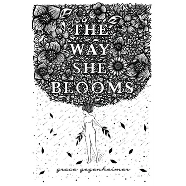 The Way She Blooms