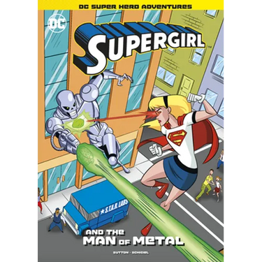 Supergirl and the Man of Metal