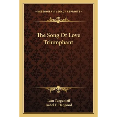 The Song Of Love Triumphant