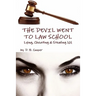 The Devil Went to Law School