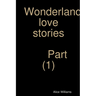 Wonderland love stories part (1)