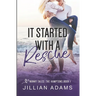 It Started With A Rescue: A Young Adult Sweet Romance