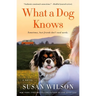 What a Dog Knows