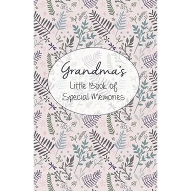 Grandma's Little Book of Special Memories: Memories and Keepsake for grandchildren
