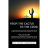 From the Cactus to the Cross: A Personal Journey Toward God