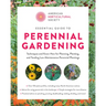 Essential Guide to Perennial Gardening: Techniques and Know-How for Planning, Planting, and Tending Low-Maintenance Perennial Plantings