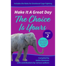 Make It A Great Day: The Choice Is Yours
