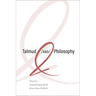 Talmud and Philosophy: Conjunctions, Disjunctions, Continuities