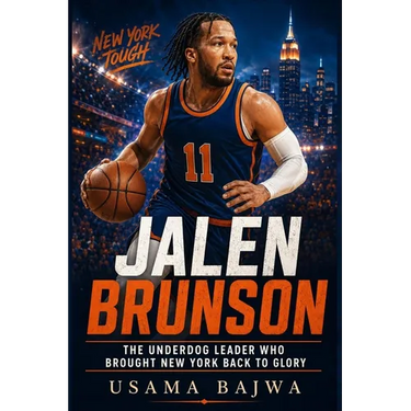 Jalen Brunson: The Underdog Leader Who Brought New York Back to Glory