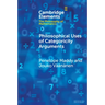 Philosophical Uses of Categoricity Arguments