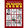 The Madding Crowd, Caricatures & Commentary from the Pages of The Advocate, 1978-1984