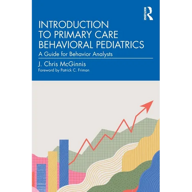 Introduction to Primary Care Behavioral Pediatrics: A Guide for Behavior Analysts