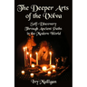 The Deeper Arts of the Volva: Self-Discovery Through Ancient Paths in the Modern World