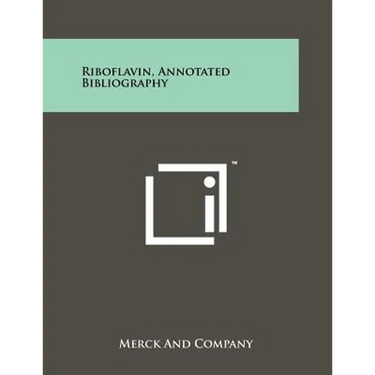 Riboflavin, Annotated Bibliography