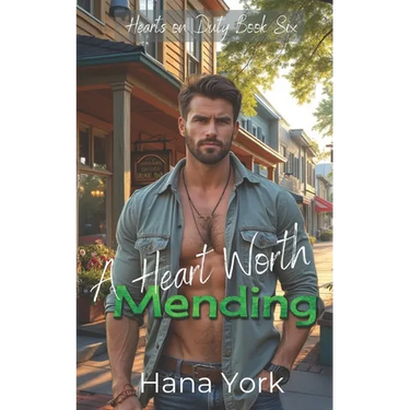 A Heart Worth Mending: A Small-Town, Age-Gap Romance Between a Grumpy Vet and the Sunshine Baker Who Helped Heal His Heart