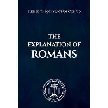 The Explanation of Romans