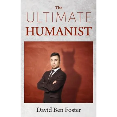 The Ultimate Humanist