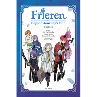 Frieren: Beyond Journey's End -Prelude-, Vol. 1 (Novel): Volume 1